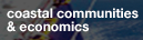 Coastal Communities and Economics