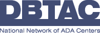 DBTAC: National Network of ADA Centers