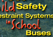 Proper Use of Child Safety Restraint Systems in School Buses