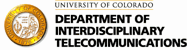 CU Dept. of Interdisciplinary Telecommunications