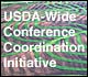 Photograph of planted field and the text, USDA-Wide Conference Coordination Initiative.