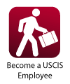 How to Become a USCIS Employee