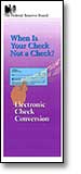 When Is Your Check Not a Check? Electronic Check Conversion brochure cover