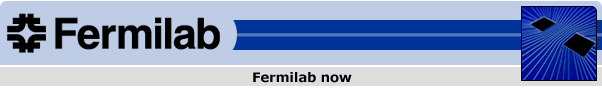Fermilab Now
