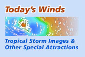 Today's Winds - Tropical Storm Images and Other Special Attractions