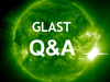 GLAST Q & A