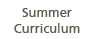 Summer Curriculum