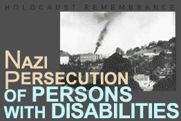Nazi Persecution of Persons with Disabilities