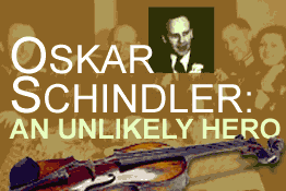 Oskar Schindler: An Unlikely Hero