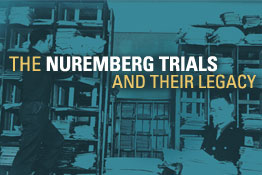 The Nuremberg Trials and Their Legacy