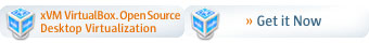 xVM VirtualBox. OpenSource Desktop Virtualization - Get it Now