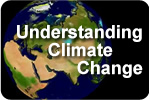 Understanding Climate Change; From Global Warming to Regional Climate Change