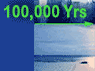 100,000 Years