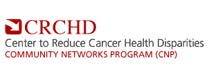 Center to Reduce Cancer Health Disparities, Community Networks Program (CNP) logo