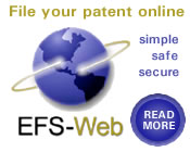 File your patent online - smple, safe, secure - EFS-Web - Read More
