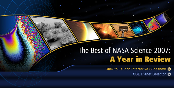 The Best of NASA Science 2007: A Year in Review