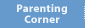 Parenting Corner