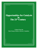 Opportunities for Catalysis in the 21st Century