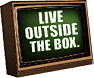 Live Outside the Box