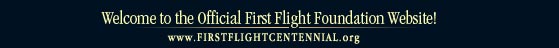Welcome to the Official First Flight Foundation Website!