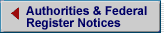 Link to Authorities & Federal Register Notices