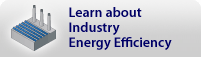 Learn About Industry Energy Efficiency
