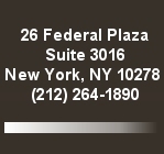 Address:26 Federal Plaza, Suite 3016, New York, NY 10278  -  Phone:(212) 264-1890