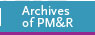 ARCHIVES OF PM&R