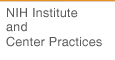 NIH Institute and Center Practices