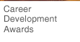 Career Development Awards
