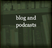 Blog and Podcasts