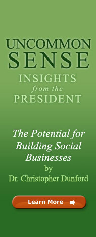 Uncommon Sense: The Potential for Building Social Businesses