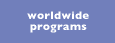 Worldwide Programs