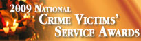 Thumbnail of 2009 Crime Victims' Service Awards Nominations Horizontal Banner.