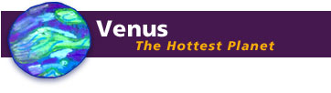 Venus - The Hottest Planet