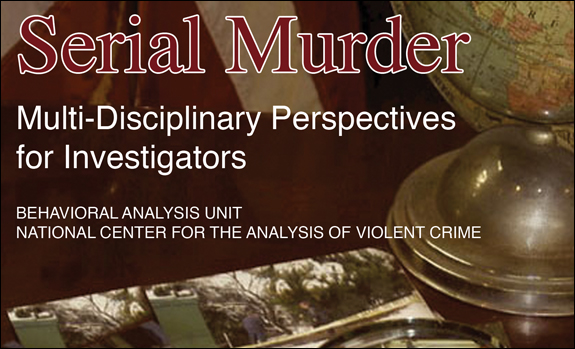 Serial Murder, Multi-disciplinary Perspectives for Investigators, book cover including images of globes, and maps.