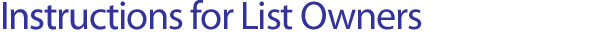 Instructions for List Owners
