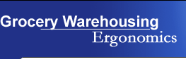 OSHA Ergonomic Solutions: Grocery Warehousing eTool