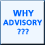 What and Why Is There An Advisory?