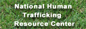 National Human Trafficking Resource Center: 1.888.3737.888