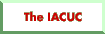 [The IACUC]