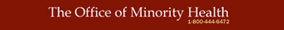 The Office of Minority Health banner