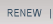 Renew