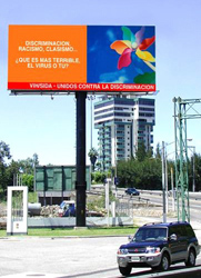 A billboard on El Salvador Road in Guatemala City challenges Guatemalans to stop discrimination against people with HIV/AIDS. The billboard was part of a USAID-sponsored anti-discrimination campaign in Central America.