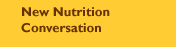 New Nutrition Conversation
