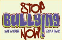 Stop Bullying Now, Take a Stand, Lend a Hand.