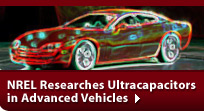 NREL Researches Ultracapacitors in Advanced Vehicles