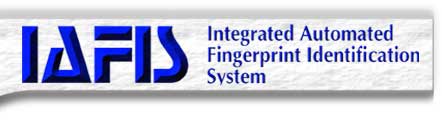 IAFIS - Integrated Automoated Fingerprint Identification System