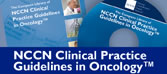 NCCN Clinical Practice Guidelines in Oncology Developed by Experts