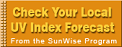 Check Your Local UV Index Forecast (From the Sun Wise Program)